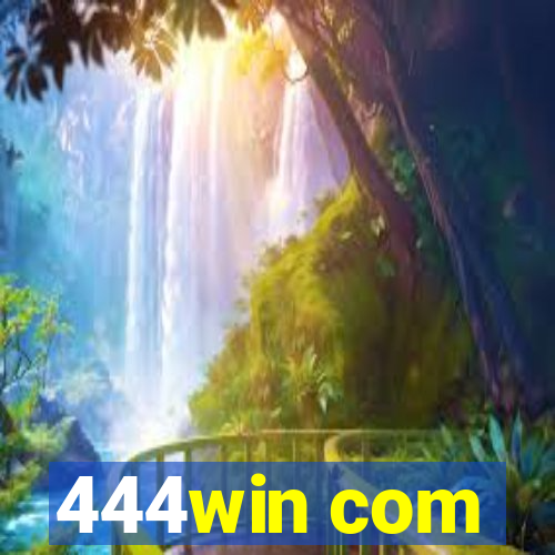 444win com